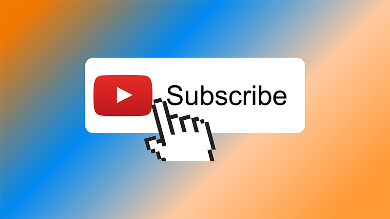 Subscribe là gì? Hé lộ cách tăng subscribe trên YouTube
