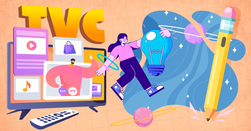 TVC là gì? Bí quyết làm TVC quảng cáo thu hút, ấn tượng