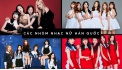 Top 5 nhóm nhạc nữ Hàn Quốc nổi tiếng được yêu thích nhất